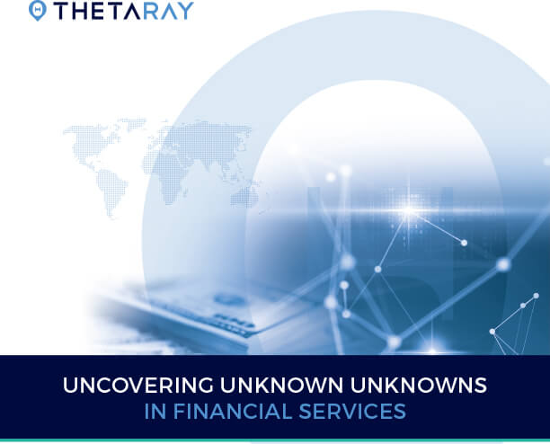 Thetaray Uncovering Unknown Unknowns in Financial Services