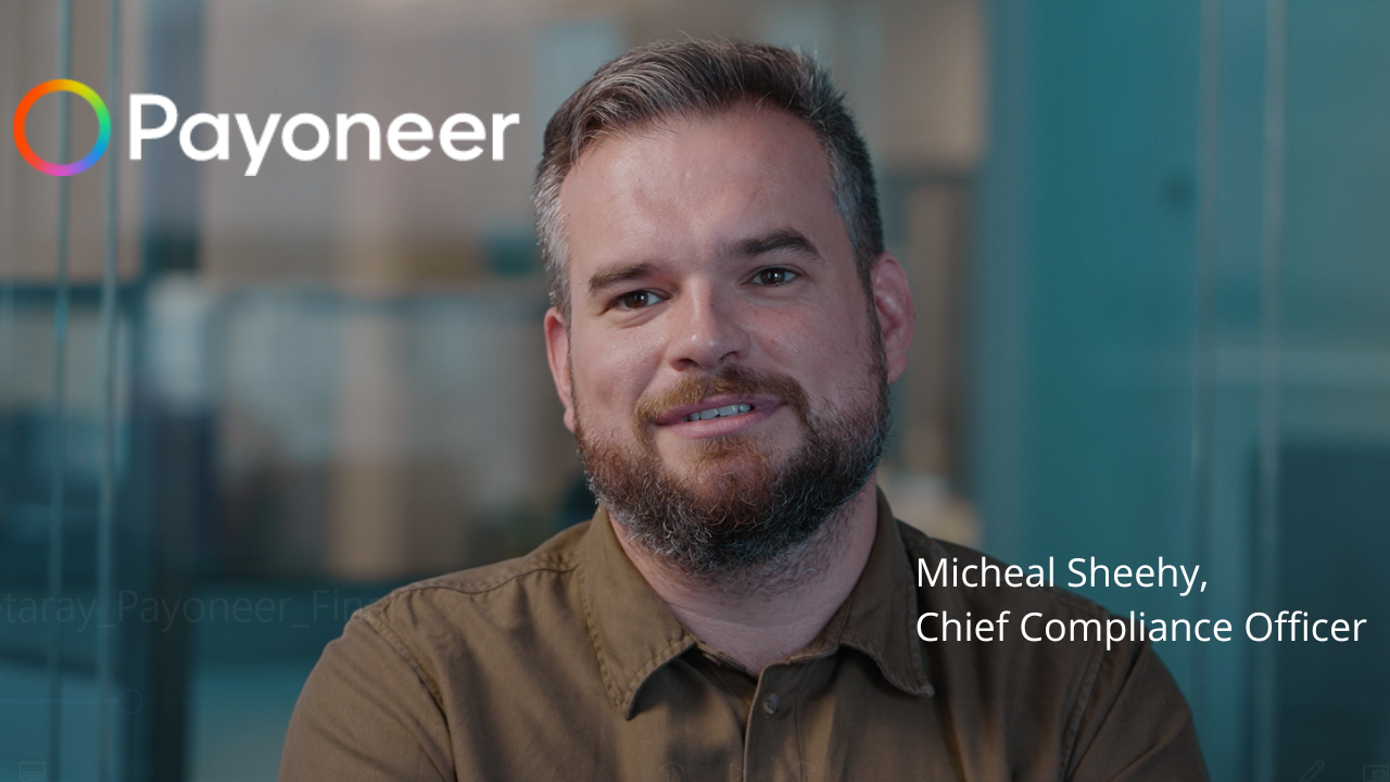 Payoneer's testimonial with Micheal Sheehy, Chief Compliance Officer.